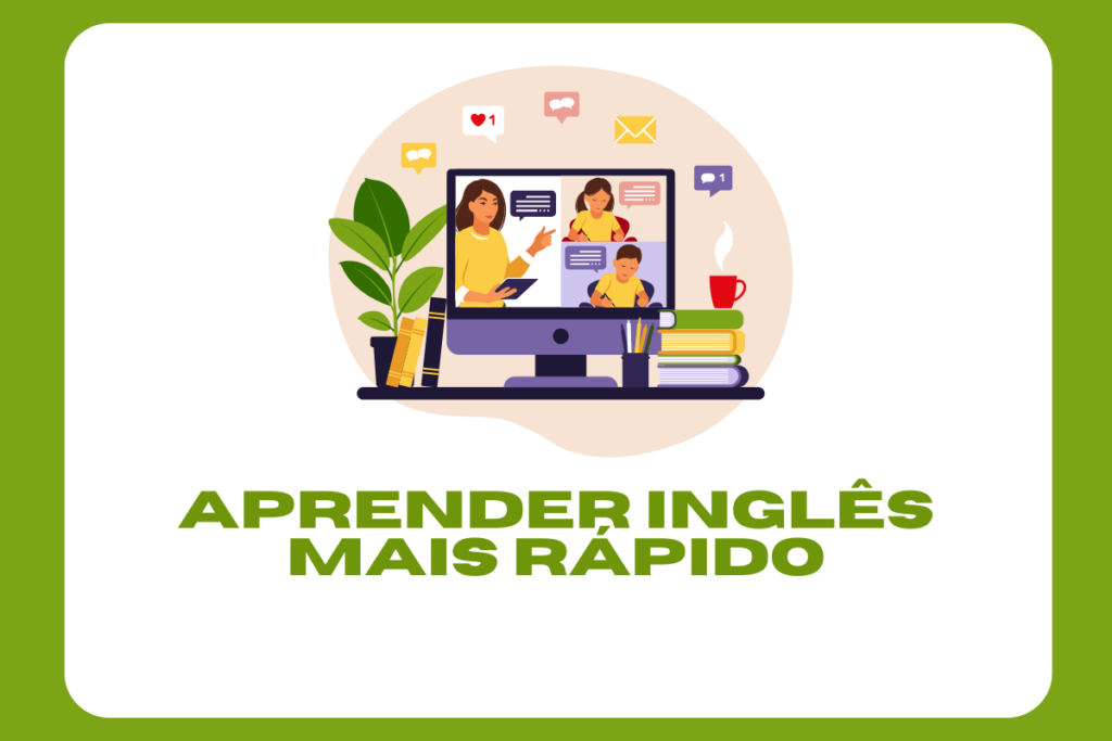 Aprender Inglês Mais Rápido