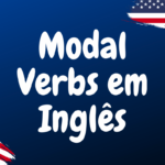 Modal Verbs em Inglês